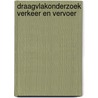 Draagvlakonderzoek Verkeer en vervoer door K. du Long