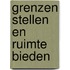 Grenzen stellen en ruimte bieden