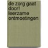 De zorg gaat door! Leerzame ontmoetingen