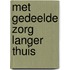 Met gedeelde zorg langer thuis