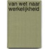 Van wet naar werkelijkheid