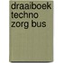 Draaiboek techno zorg bus