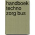 Handboek techno zorg bus