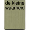 De kleine waarheid door K. Nauta