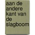 Aan de andere kant van de slagboom