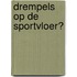 Drempels op de sportvloer?
