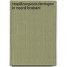 Respijtzorgvoorzieningen in Noord-Brabant by Toni Rietveld