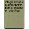 Integraal lokaal ouderenbeleid Berkel-Enschot en Udenhout door E. Kooger
