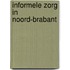 Informele zorg in Noord-Brabant