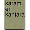 Karam en Kantara by C. Verheijen