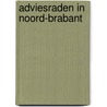 Adviesraden in Noord-Brabant door P. van Daal