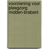 Voorziening voor pleegzorg Midden-Brabant door J. Smets
