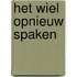 Het wiel opnieuw spaken