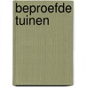 Beproefde tuinen by L. Rutjes