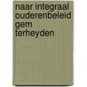 Naar integraal ouderenbeleid gem terheyden by Roos