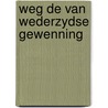Weg de van wederzydse gewenning by Wezel