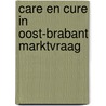 Care en cure in oost-brabant marktvraag by Krynen