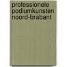 Professionele podiumkunsten noord-brabant by Croon
