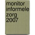 Monitor informele zorg 2007