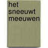 Het sneeuwt meeuwen door M. van Hooff