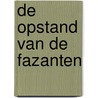 De opstand van de fazanten by G. Wassing