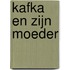 Kafka en zijn moeder