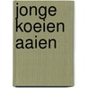 Jonge koeien aaien by Wilna Burger