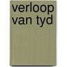 Verloop van tyd door Dieuwke Eringa