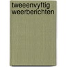 Tweeenvyftig weerberichten door Iersel