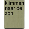 Klimmen naar de zon door Wiel