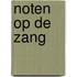 Noten op de zang