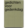 Gedichten voor gedenkdag by Tyn