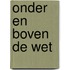 Onder en boven de wet