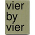 Vier by vier