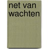 Net van wachten by Wynands