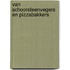 Van schoorsteenvegers en pizzabakkers