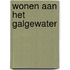 Wonen aan het galgewater