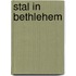 Stal in Bethlehem