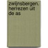 Zwijnsbergen. Herrezen uit de as