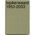 Lopikerwaard 1953-2003