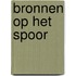 Bronnen op het spoor