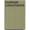 Kookboek cultuurhistorie door Onbekend