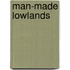 Man-made Lowlands