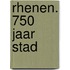 Rhenen. 750 jaar stad