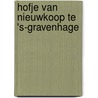 Hofje van nieuwkoop te 's-gravenhage by Gerlof Verwey