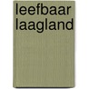 Leefbaar laagland by G.P. van de Ven