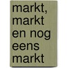 Markt, markt en nog eens markt by P. Bordewijk