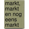 Markt, markt en nog eens markt by P. Bordewijk