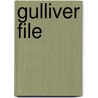 Gulliver file door Raymond A. Moody