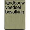 Landbouw voedsel bevolking door Conti